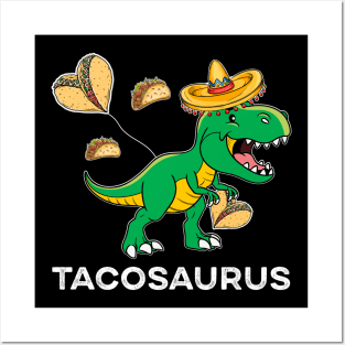 Tacosaurus Taco Dinosaurs Posters and Art